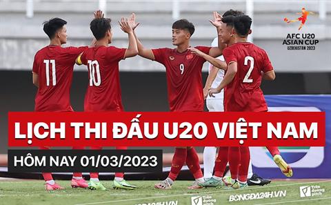 Lịch thi đấu U20 Việt Nam hôm nay 1/3/2023 đá mấy giờ? Chiếu kênh nào?