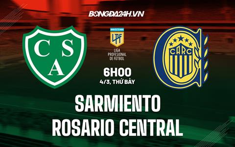Nhận định Sarmiento vs Rosario Central 6h00 ngày 4/3 (VĐQG Argentina 2023)