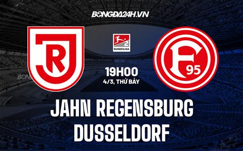 Nhận định Jahn Regensburg vs Dusseldorf 19h00 ngày 4/3 (Hạng 2 Đức 2022/23)