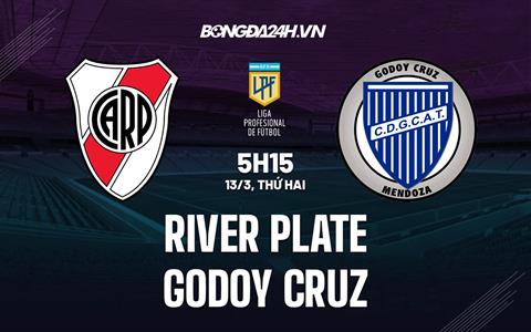 Nhận định River Plate vs Godoy Cruz 5h15 ngày 13/3 (VĐQG Argentina 2023)