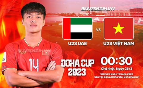 Trực tiếp bóng đá U23 Việt Nam vs U23 UAE 0h30 ngày 26/3 (Giao hữu)