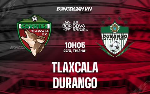 Nhận định - dự đoán Tlaxcala vs Alacranes 10h05 ngày 27/3 (Hạng 2 Mexico 2023)