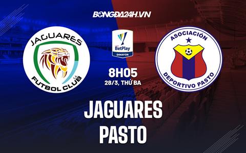 Nhận định - dự đoán Jaguares vs Pasto 8h05 ngày 28/3 (VĐQG Colombia 2023)