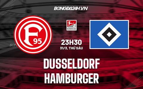 Nhận định Dusseldorf vs Hamburger 23h30 ngày 31/3 (Hạng 2 Đức 2022/23)