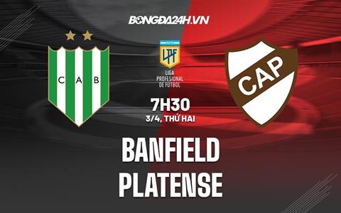 Nhận định - dự đoán Banfield vs Platense 7h30 ngày 3/4 (VĐQG Argentina 2023)