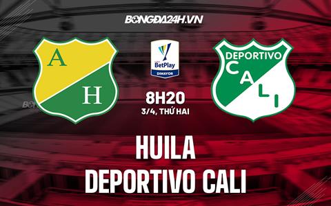 Nhận định Huila vs Deportivo Cali 8h20 ngày 3/4 (VĐQG Colombia 2023