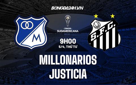 Nhận định Millonarios vs Justicia 9h00 ngày 5/4  (Copa Sudamericana 2023)