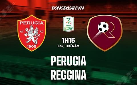 Nhận định Perugia vs Reggina 1h15 ngày 6/4 (Hạng 2 Italia 2022/23)