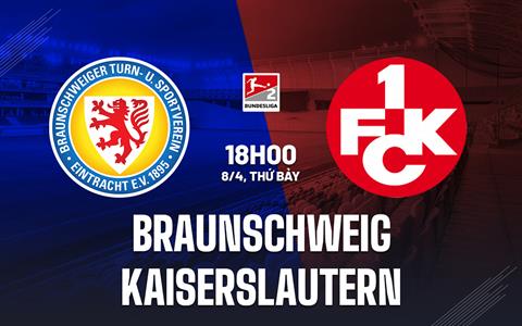 Nhận định Braunschweig vs Kaiserslautern 18h00 ngày 8/4 (Hạng 2 Đức 2022/23)