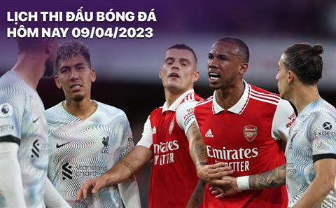 Lịch thi đấu bóng đá hôm nay 9/4: Tâm điểm Liverpool vs Arsenal