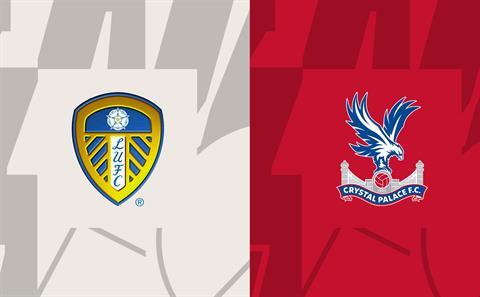 Nhận định Leeds vs Crystal Palace (20h00 ngày 9/4): Tiến đến nơi an toàn