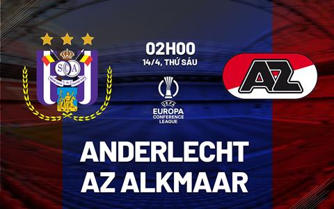 Nhận định Anderlecht vs AZ Alkmaar 2h00 ngày 14/4 (Europa Conference League 2022/23)