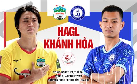 Nhận định bóng đá HAGL vs Khánh Hòa, 17h00 ngày 11/4: Tiếp đà chiến thắng