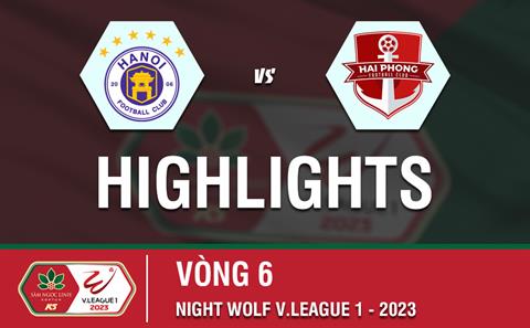 Highlights Hà Nội - Hải Phòng | Chiến thắng 3 sao | Vòng 6 V.League 2023