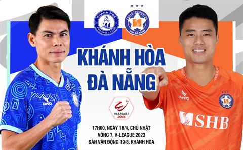 Nhận định Khánh Hòa vs Đà Nẵng (17h00 ngày 15/4): Cơ hội cho chủ nhà