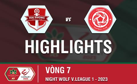 Highlights Hải Phòng - Viettel | Chia điểm tại Lạch Tray | Vòng 7 V.League 2023