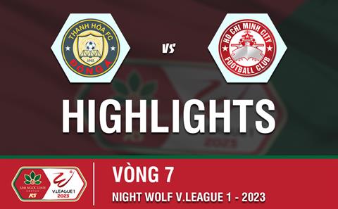 Highlights Thanh Hóa - TPHCM | Cơn mưa bàn thắng | Vòng 7 V.League 2023