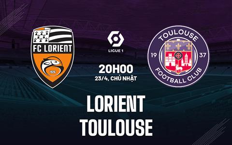 Nhận định Lorient vs Toulouse 20h00 ngày 23/4 (VĐQG Pháp 2022/23)