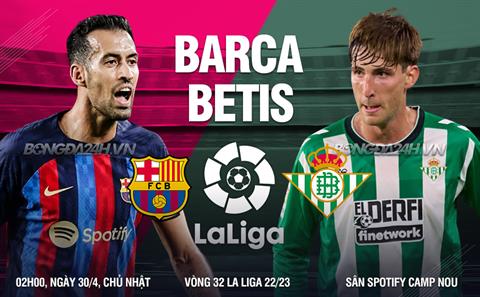 Đè bẹp Betis, Barca tiến gần đến ngai vàng La Liga