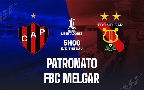 Nhận định Patronato vs FBC Melgar 5h00 ngày 5/5 (Copa Libertadores 2023)