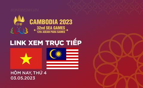 Trực tiếp Nữ Việt Nam vs Nữ Malaysia link xem VTV5 SEA Games 32
