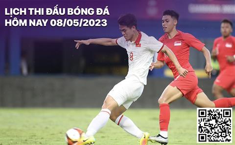 Lịch thi đấu bóng đá hôm nay 8/5: U22 Việt Nam - U22 Malaysia