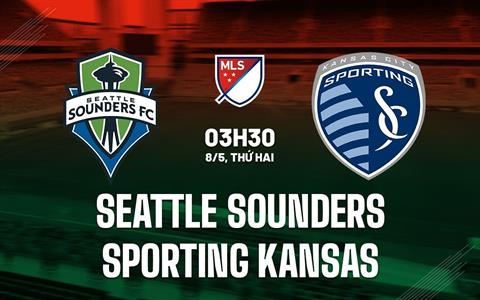 Nhận định Seattle Sounders vs Sporting Kansas 3h30 ngày 8/5 (Nhà nghề Mỹ 2023)