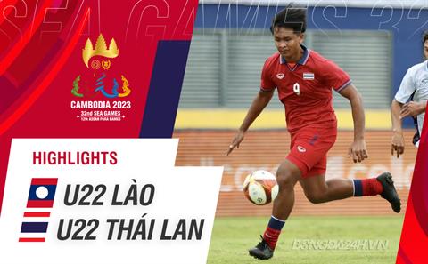 Video tổng hợp: U22 Lào - U22 Thái Lan (Bảng B SEA Games 32)