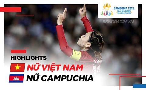 Video tổng hợp: Nữ Việt Nam - Nữ Campuchia (Bán kết SEA Games 32)