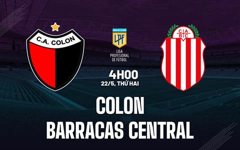 Nhận định bóng đá Colon vs Barracas 4h00 ngày 22/5 (VĐQG Argentina 2023)