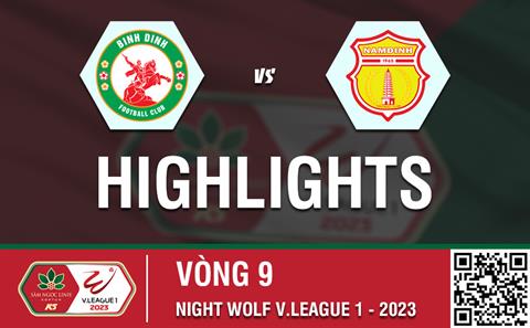 Video tổng hợp: Bình Định - Nam Định (Vòng 9 V-League 2023)