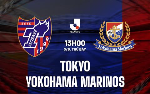 Nhận định Tokyo vs Yokohama Marinos 13h00 ngày 3/6 (VĐQG Nhật Bản 2023)