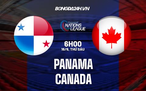 Nhận định Panama vs Canada 6h00 ngày 16/6 (Concacaf Nations League 2023)