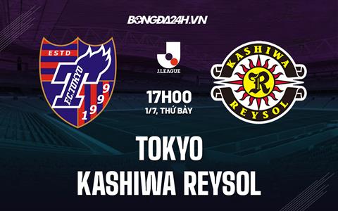 Nhận định Tokyo vs Kashiwa Reysol 17h00 ngày 1/7 (VĐQG Nhật Bản 2023)