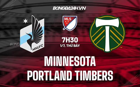 Nhận định - dự đoán Minnesota vs Portland Timbers 7h30 ngày 2/7 (Nhà Nghề Mỹ 2023)