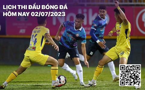 Lịch thi đấu bóng đá ngày hôm nay 2/7: Cực nóng lượt trận cuối GĐ 1 V-League 2023
