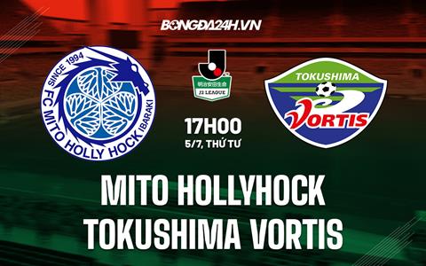 Nhận định Mito Hollyhock vs Tokushima Vortis 17h00 ngày 5/7 (Hạng 2 Nhật Bản 2023)