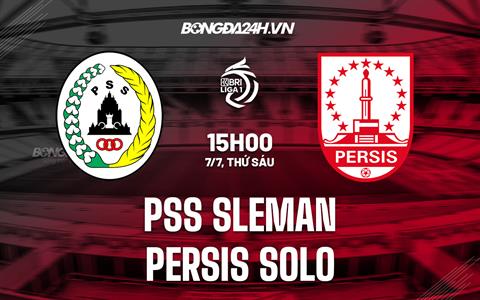 Nhận định PSS Sleman vs Persis Solo 15h00 ngày 07/07 (VĐQG Indonesia 2023)