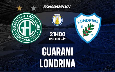 Nhận định bóng đá Guarani vs Londrina 21h00 ngày 8/7 (Hạng 2 Brazil 2023)