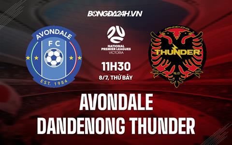 Nhận định Avondale vs Dandenong Thunder 11h30 ngày 08/07 (VĐ bang Victoria 2023)