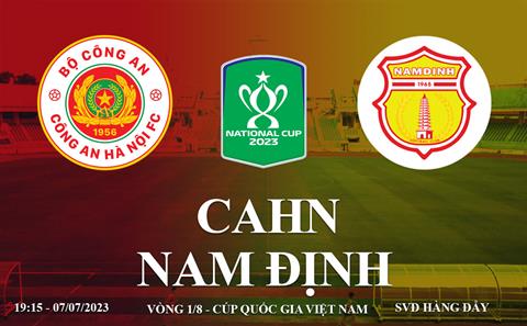 Trực tiếp CAHN vs Nam Định link xem cúp quốc gia Việt Nam 2023 hôm nay