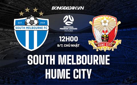 Nhận định South Melbourne vs Hume City 12h00 ngày 9/7 (VĐ bang Victoria 2023)