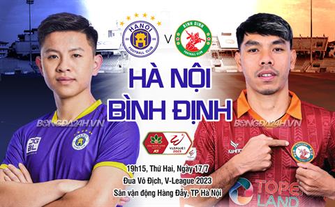 Nhận định Hà Nội vs Bình Định (19h15 ngày 17/7): Cuộc chiến không khoan nhượng