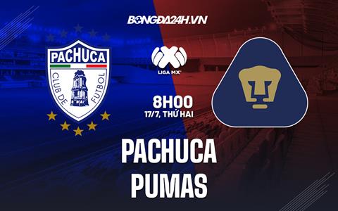 Nhận định - dự đoán Pachuca vs Pumas 9h15 ngày 17/7 (VĐQG Mexico 2023/24)
