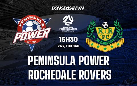 Nhận định Peninsula Power vs Rochedale Rovers 15h30 ngày 21/7 (VĐ bang Queensland 2023)
