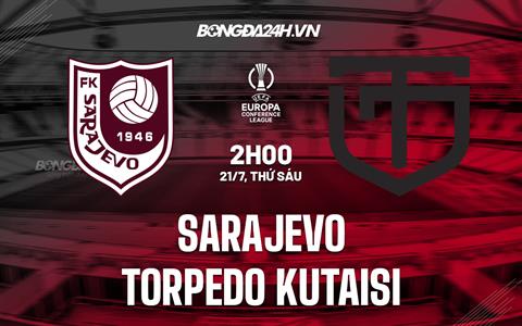 Nhận định Sarajevo vs Torpedo Kutaisi 2h00 ngày 21/7 (Conference League 2023/24)