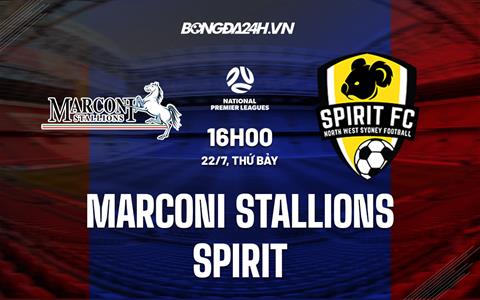 Nhận định Marconi Stallions vs Spirit 16h00 ngày 22/7 (VĐ bang New South Wales 2023)