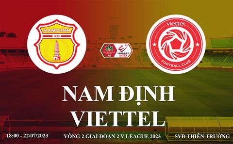 Trực tiếp Nam Định vs Viettel link xem kqbd V-League 22/7/2023