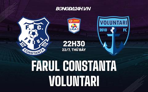 Nhận định Farul Constanta vs Voluntari 22h30 ngày 22/7 (VĐQG Romania 2023/24)