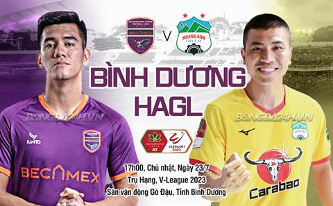 Nhận định Bình Dương vs HAGL (17h00 ngày 23/7): Cơ hội giành 3 điểm